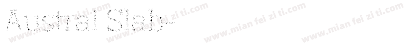 Austral Slab字体转换